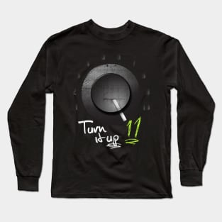 Turn It Up Long Sleeve T-Shirt